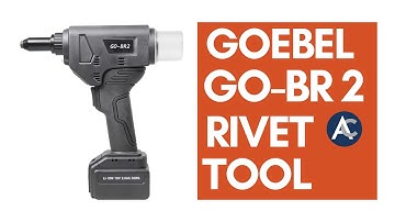 GOEBEL GO-BR2 RIVET INSTALLATION TOOL