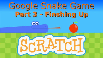 How to make the Google Snake Game in Scratch! [Part 3]