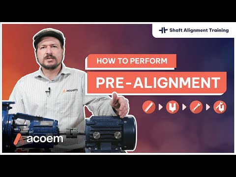 Видео: How To Perform Pre-Alignment | Shaft Alignment Training | ACOEM