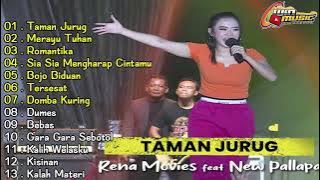 TAMAN JURUG - RENA MOVIES FT NEW PALLAPA FULL ALBUM TERBARU OAOE ancol