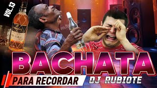 BACHATA PARA LLORAR Y BEBER ROMO #djrubiote #2026 