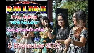 Full Album NEW PALLAPA Curug Sewu Kendal terbaru 5 November 2017