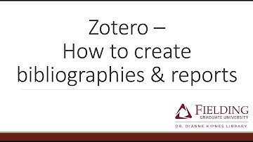 Zotero - how to create bibliographies and reports