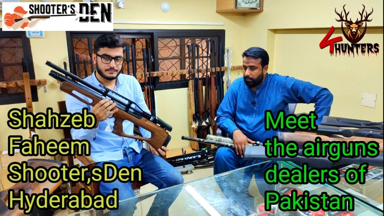 Meet the airguns dealers of Pakistan Shahzeb Faheem Shooter,sDen