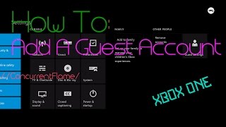 How to setup a Guest Account on Xbox One How to setup a Guest Account on Xbox One