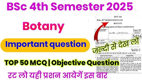 BSc botany 4th semester objective Question | botany solved modal paper 4th semester | botany mcq
