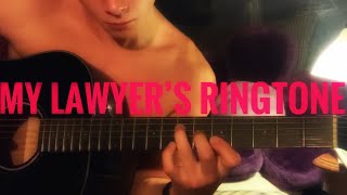 This Is My Lawyer’s Ringtone…😳