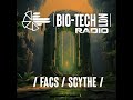The BIO-TECH Radio Show - 21.09.23 - Facs &amp; Scythe