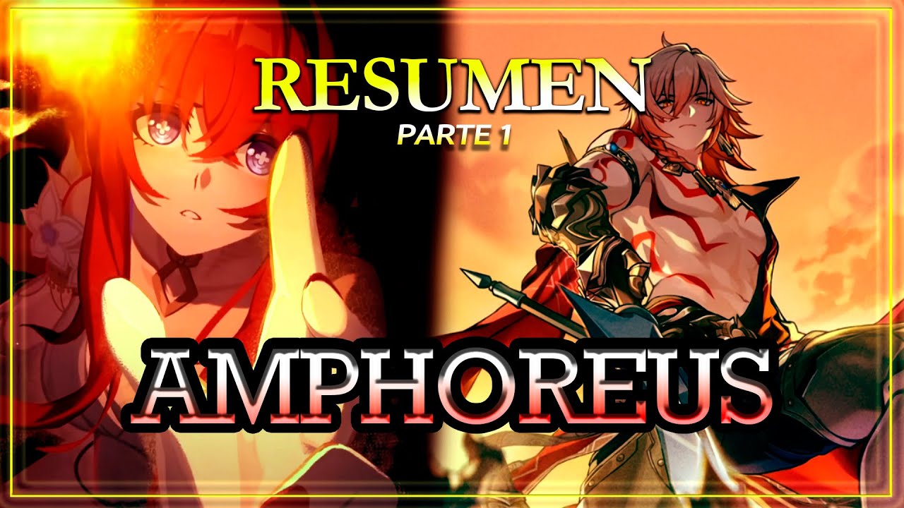 RESUMEN DE LA HISTORIA COMPLETA DE AMPHOREUS (Tribbie y Mydei) #1 | Honkai Star Rail