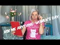 Ask Me Anything: Women's Day