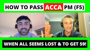 ⭐️ ACCA PM (F5) - HOW TO PASS WHEN ALL SEEMS LOST AND TO ACHIEVE 59! ⭐️ ACCA Performance Management