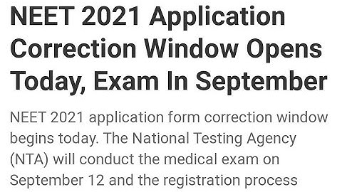 NEET 2021 Application Correction Window Opens ; Steps Here