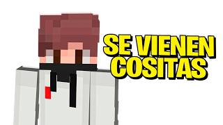 SE VIENEN COSITAS