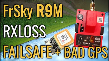 FrSky R9M RXLOSS - FAILSAFE - MATEK GPS Satellites lost