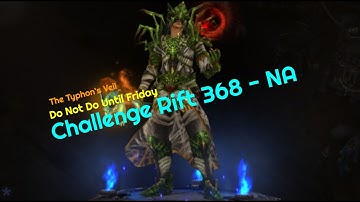 D3 | Correct Challenge Rift 368 NA - GUIDE - DO NOT DO UNTIL FRIDAY