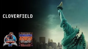 Cloverfield is probably my favorite kaiju movie | Classics Revisited