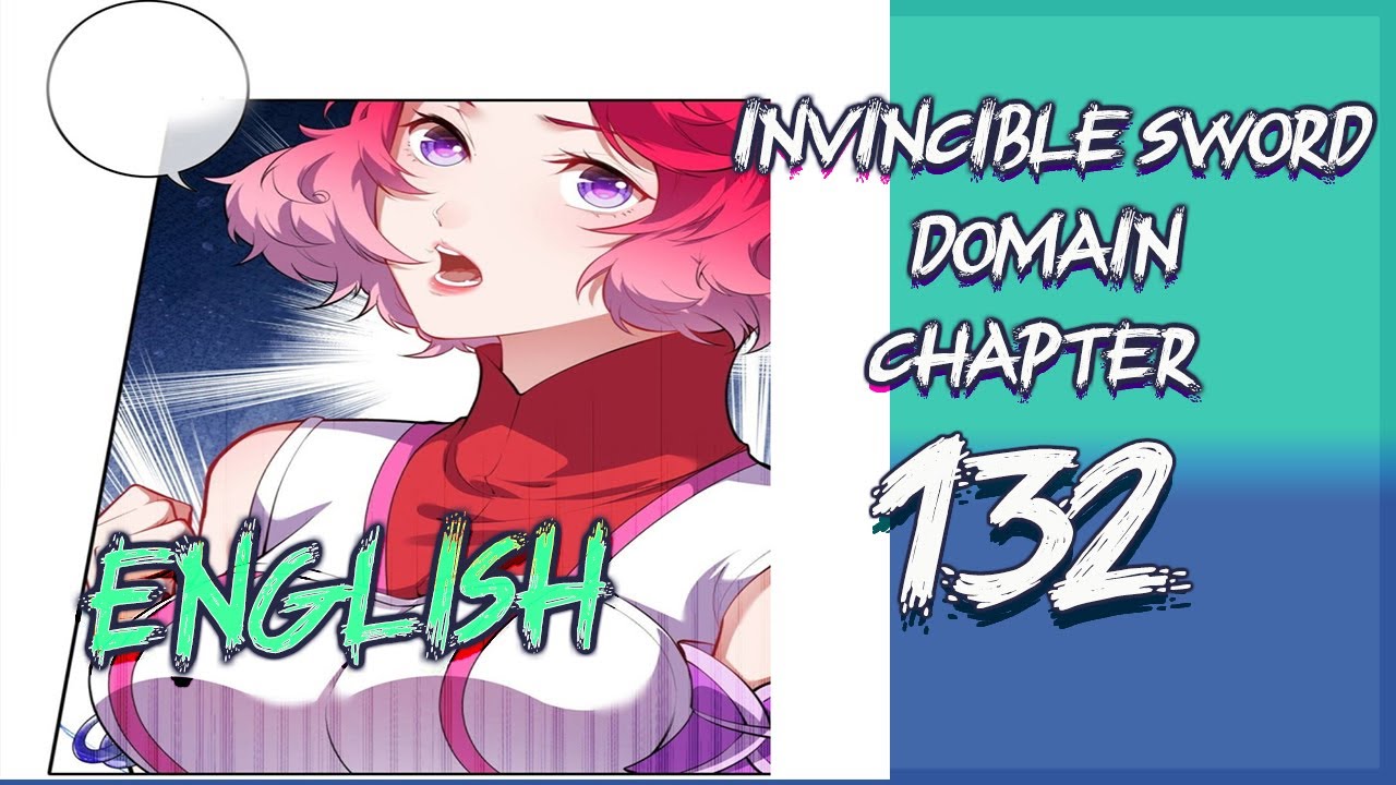 Invincible Sword domain Emperor |Chapter 132 |English - YouTube