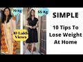 10 Simple Tips To Lose Weight At Home l Lose 15 Kg In 3 Months In Healthiest Way l Dream Simple