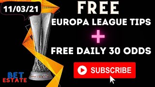 #BetEstate FREE 30 ODDS + EUROPA LEAGUE BETTING PREDICTIONS | FOOTBALL BETTING PREDICTIONS TODAY |