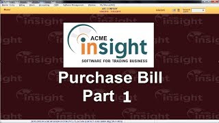 Purchase BIll Part 1 for Grocery Retail In Acme Insight Software [Marathi] screenshot 1