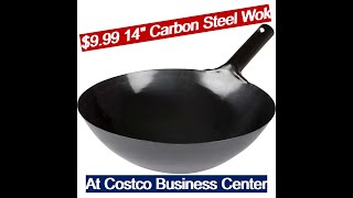 Cheap Find. Bargain Chinese Wok. $9.99 14&quot; Carbon Steel Wok at Costco Business Center