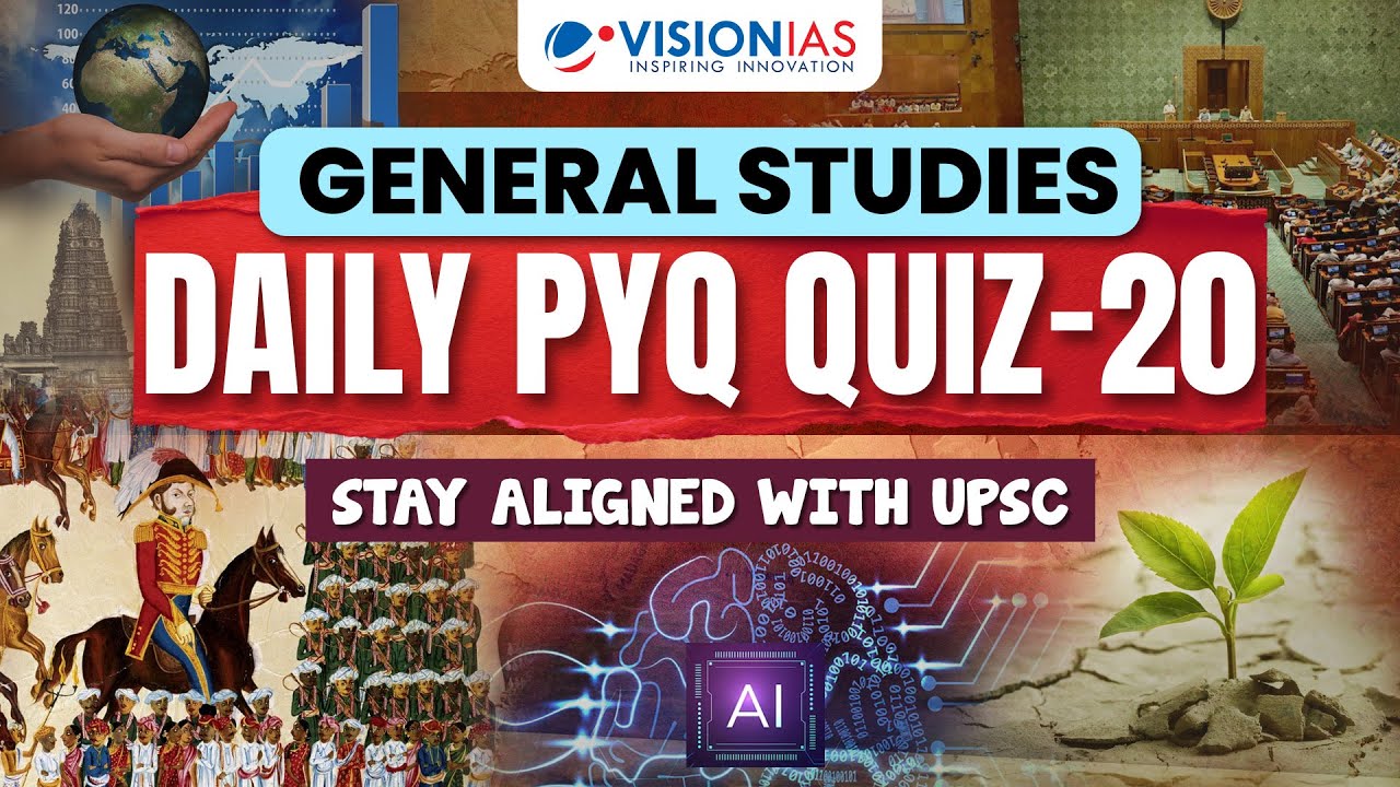 General Studies: Daily PYQ Quiz - 20 | UPSC Prelims 2025 - YouTube