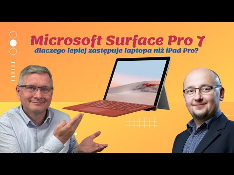 Microsoft Surface Pro 7 lepszym laptopem niż iPad Pro