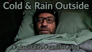 Rainy Day in a Van | Stayed Inside Because of Rain \& Cold Outside #adayinalife #rainsound #sleepaid