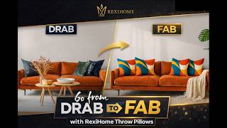 Drab to Fab with RexiHome Throw Pillows
