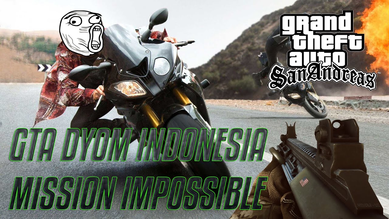 GTA San Andreas Extreme INDONESIA (DYOM#3) - Mission Impossible Part 1 !