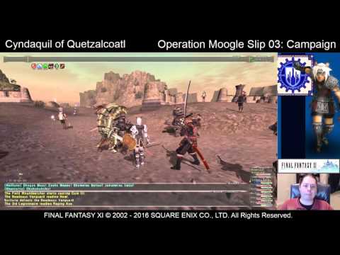FFXI - Operation Moogle Slip 03: Campaign - 5/5/2016