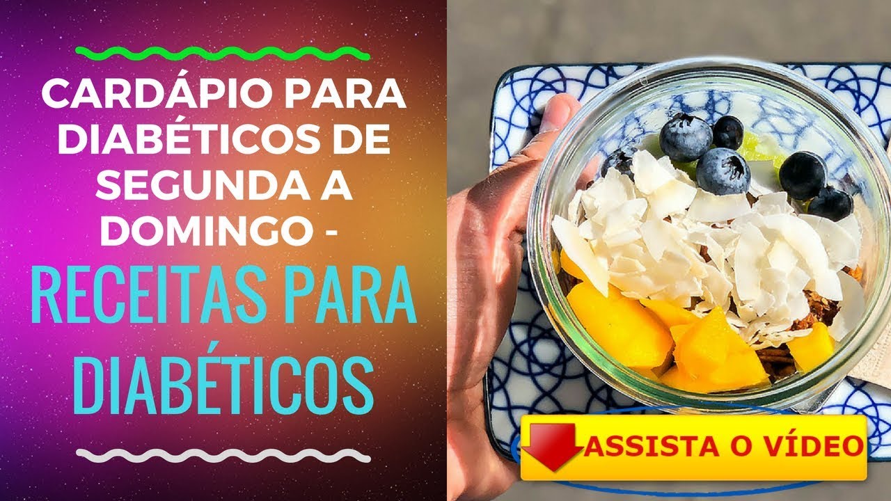 Cardápio Para Diabéticos De Segunda A Domingo - RETOEDU
