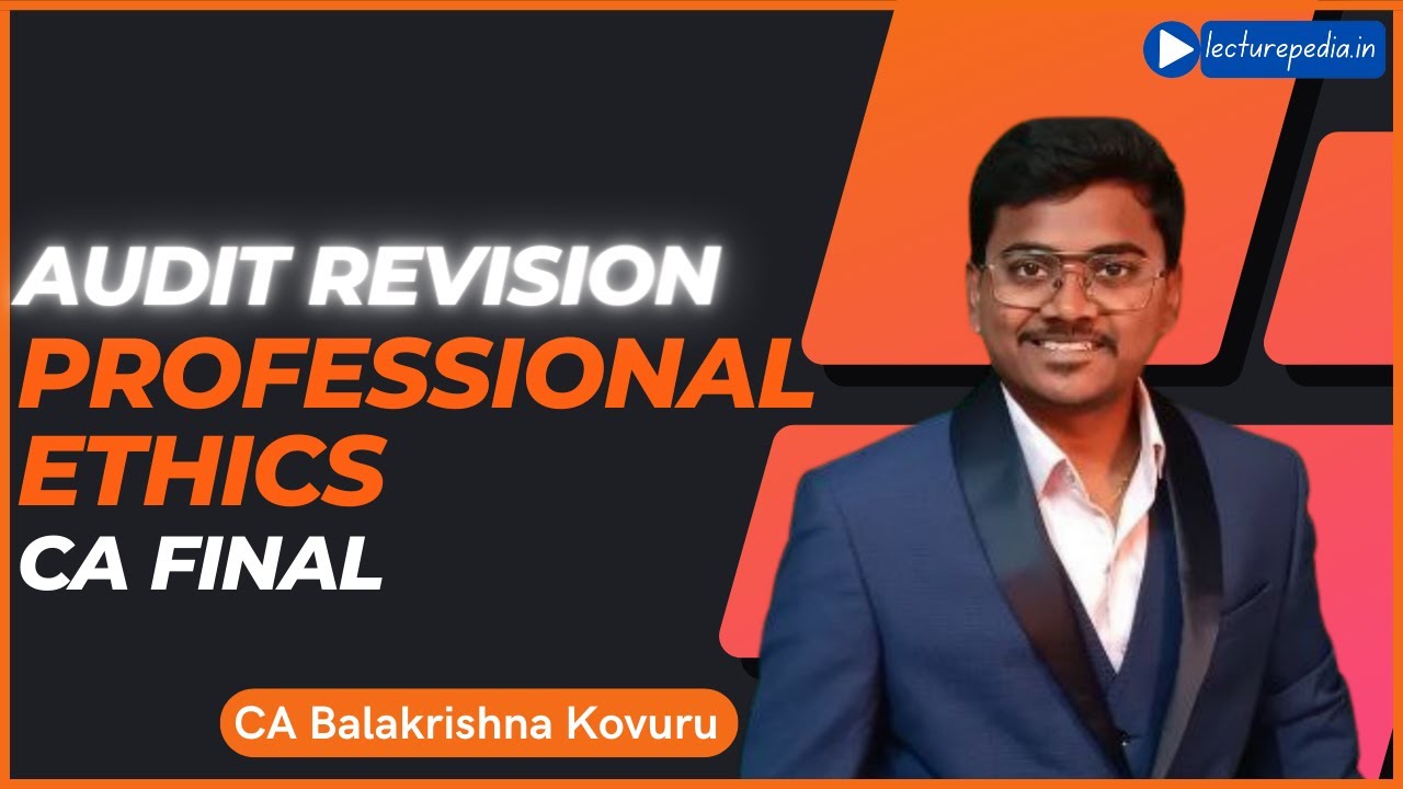 Professional ethics Revision - CA Final Audit latest for Nov 2023 - YouTube