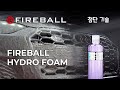 Fireball-Hydro Foam Si02 Ceramic Infused-Sealant