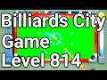 Pooking billiards city gameplay level 814 android 