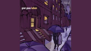 Video thumbnail of "Grant Green - My Funny Valentine"