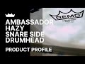 Remo: Ambassador Hazy Snare Side Drumhead