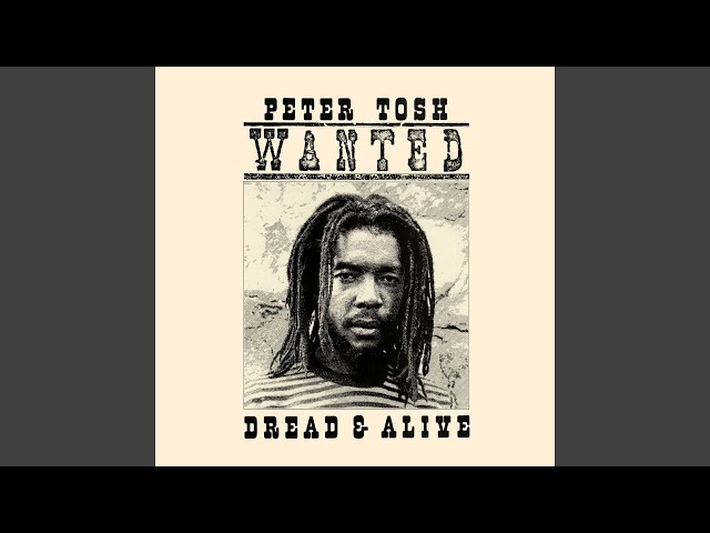 Peter Tosh - Coming In Hot
