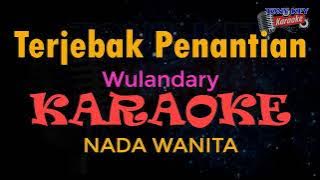 Terjebak Penantian Wulandary female