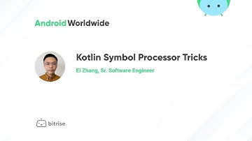 Kotlin Symbol Processor tricks with El Zhang