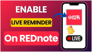 How To Enable Live Reminders On Rednote 2025