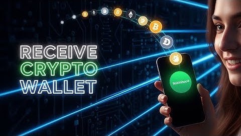 How to Receive Crypto into Your Robinhood Wallet (2025)