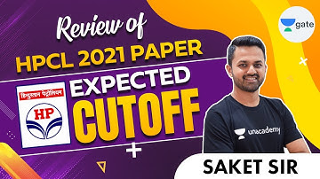 Review of HPCL 2021 paper | Expected Cutoff #saketsir #hpcl2021result