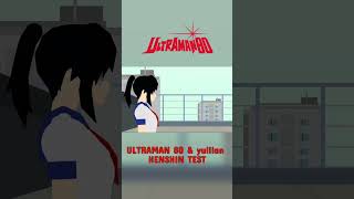 Ultraman 80 & Yullian Henshin Animation