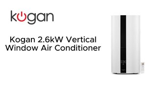 Kogan Vertical Air Conditioner instalation guide for 2.6kw Reverse Cycle Unit