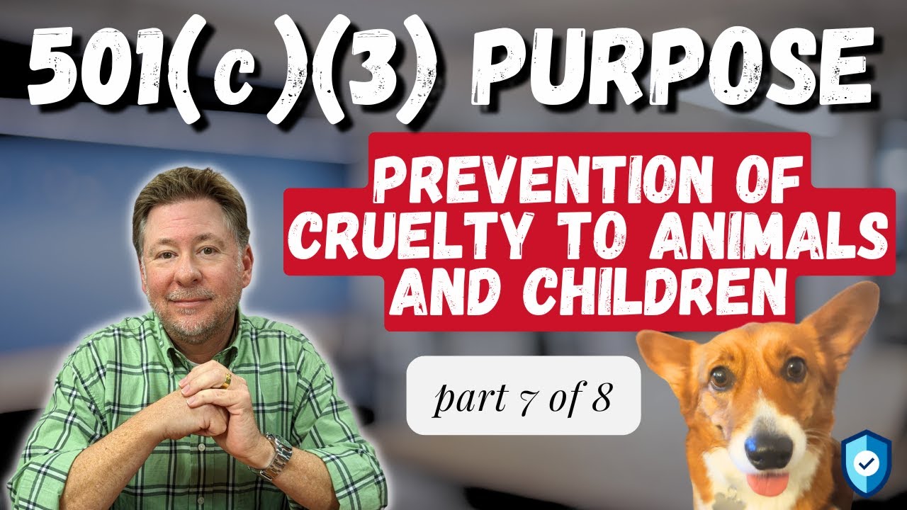 501(c)(3) Purposes Defined: Prevent of Cruelty to Animals and Children