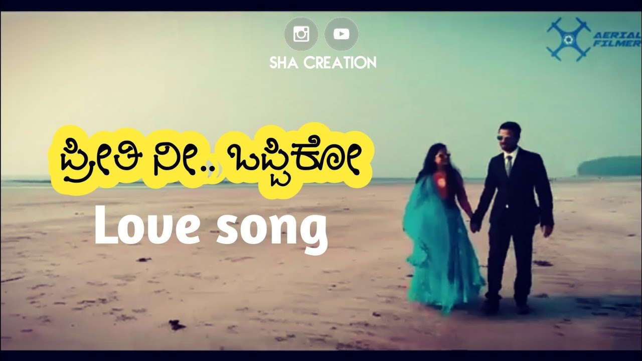 new kannada love song* ಪ್ರೀತಿ ನೀ.. ಒಪ್ಪಿಕೋ..*Agar thum saath ho... Adio