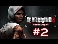 Dead Rising 3: The Untold Stories of Los Perdidos - Ep. 2: Fallen Angel (Redemption) - Part 2