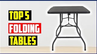 ✅Top 5 Folding Tables Buying Guide: Best Folding Camping Tables In 2023
