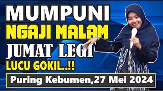 PENGAJIAN MALAM JUMAT LEGI BERSAMA MUMPUNI HANDAYAYEKTI LUCU NGAPAK PURING KEBUMEN,  27 JUNI 2024